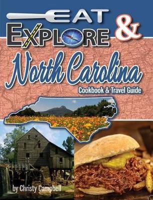 Book cover for Eat & Explore North Carolina