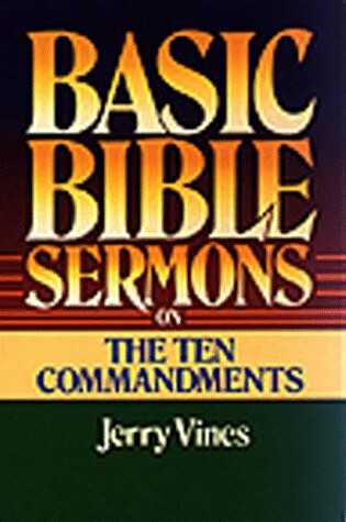 Cover of Basic Bible Sermons on the Ten Commandments