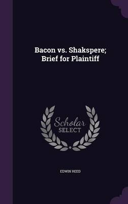 Book cover for Bacon vs. Shakspere; Brief for Plaintiff