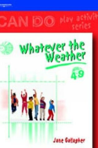 Cover of Can Do: Whatever the Weather (4-9)