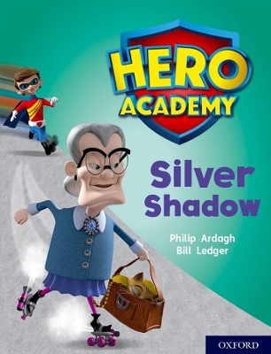 Book cover for Hero Academy: Oxford Level 8, Purple Book Band: Silver Shadow