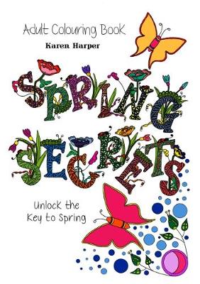Book cover for Adult Colouring Book - Spring Secrets