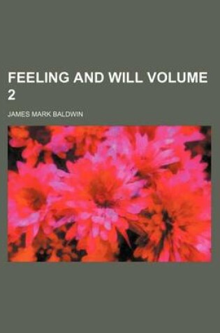 Cover of Feeling and Will Volume 2