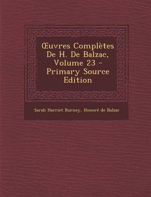 Book cover for Oeuvres Completes de H. de Balzac, Volume 23 - Primary Source Edition