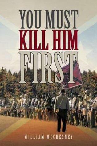 Cover of You Must Kill Him First