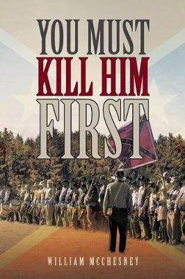 Book cover for You Must Kill Him First