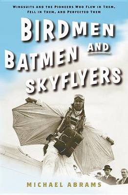 Book cover for Birdmen, Batmen, and Skyflyers