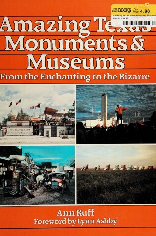 Cover of Amazing Texas Monuments and Museums
