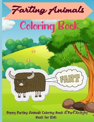 Book cover for Farting Animals Coloring Book