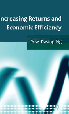 Book cover for Increasing Returns and Economic Efficiency