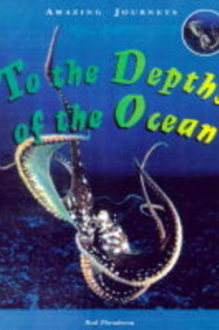 Cover of To the Depths of the Ocean   (Cased)