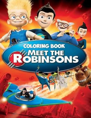 Book cover for Meet the Robinsons Coloring Book