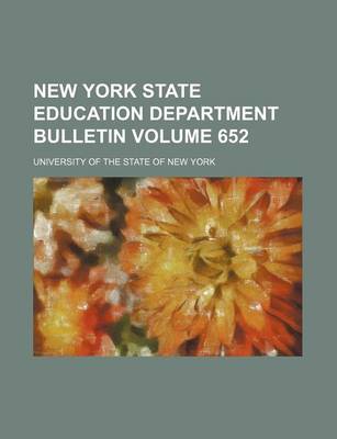Book cover for New York State Education Department Bulletin Volume 652