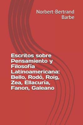 Book cover for Escritos sobre Pensamiento y Filosof a Latinoamericana