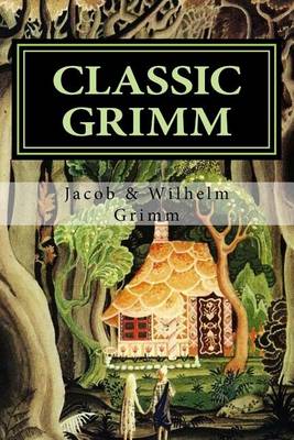 Book cover for Classic Grimm