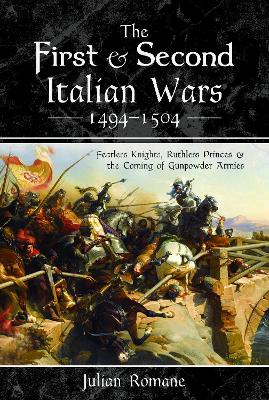 Book cover for The First and Second Italian Wars 1494-1504