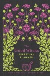 Book cover for The Good Witch's Perpetual Planner