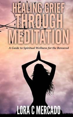 Book cover for Healing Grief through Meditation