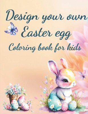 Book cover for Design your own Easter Egg