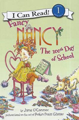 Cover of Fancy Nancy: The 100th Day of School