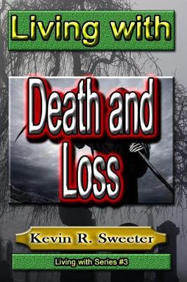 Book cover for #3 Living with Death and Loss