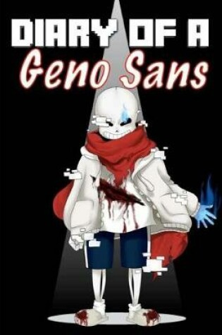 Cover of Diary of a Geno Sans