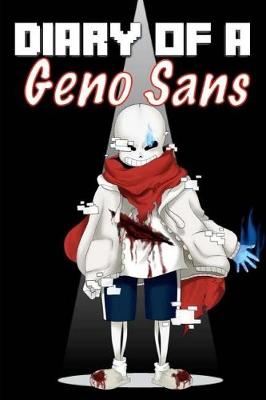 Book cover for Diary of a Geno Sans