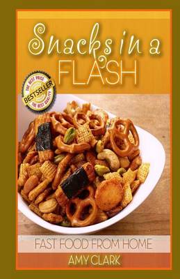 Book cover for Snacks In a Flash