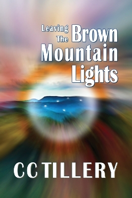 Cover of Leaving the Brown Mountain Lights