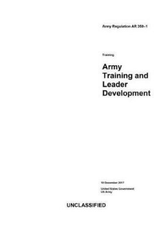 Cover of Army Regulation AR 350-1 Army Training and Leader Development 10 December 2017