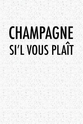 Book cover for Champagne S'il Vous Plait