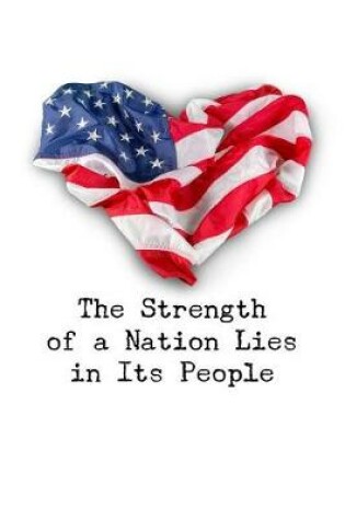 Cover of The Strength of a Nation Lies in It's People