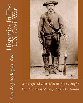 Book cover for Hispanics In The U.S. Civil War