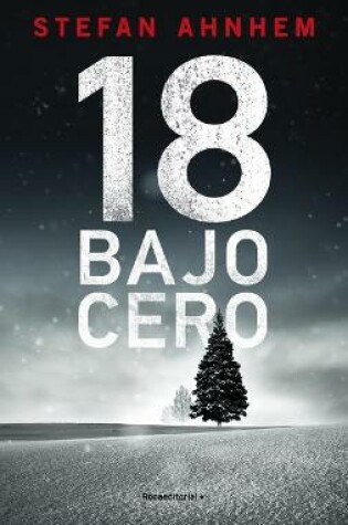 Cover of 18 Bajo Cero
