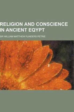 Cover of Religion and Conscience in Ancient Eqypt