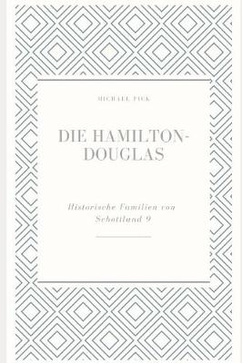 Book cover for Die Hamilton-Douglas