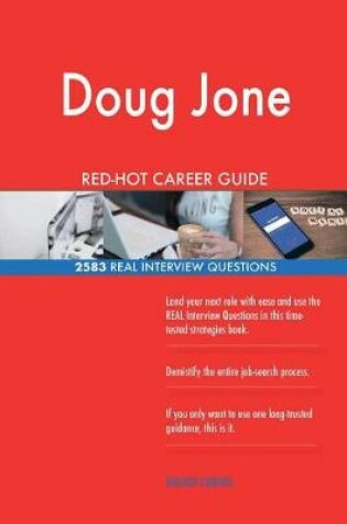 Cover of Doug Jones RED-HOT Career Guide; 2583 REAL Interview Questions