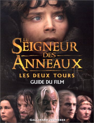 Book cover for Seigneur DES Anneux: Les Deux Tours - Guide Du Film