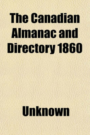 Cover of The Canadian Almanac and Directory 1860