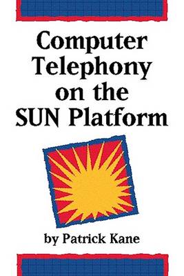 Book cover for Computer Telephony on the Sun Platform