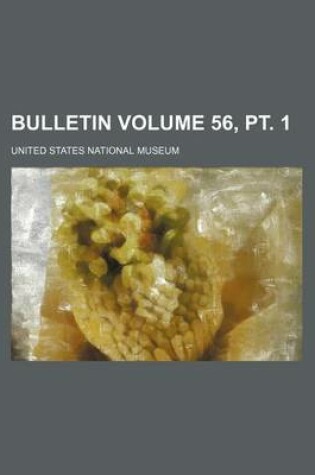 Cover of Bulletin Volume 56, PT. 1