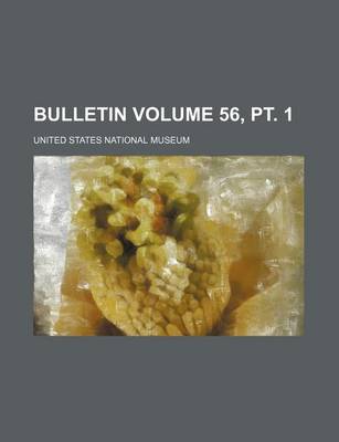 Book cover for Bulletin Volume 56, PT. 1