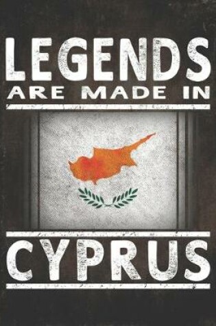 Cover of Legends Are Made In Cyprus