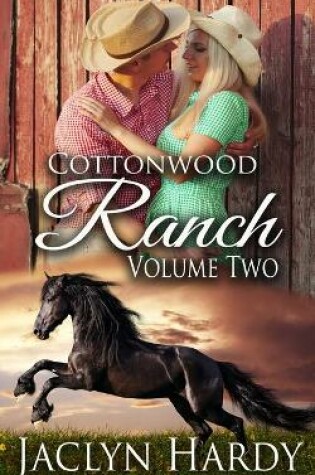 Cover of Cottonwood Ranch Volume Two