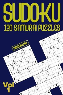 Book cover for Sudoku 120 SAMURAI medium puzzles