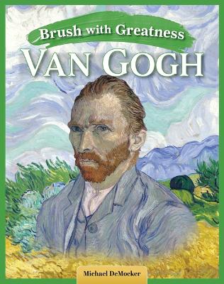 Book cover for Brush with Greatness: Vincent Van Gogh