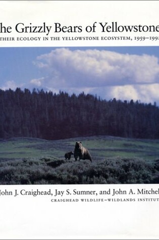 Cover of The Grizzly Bears of Yellowstone