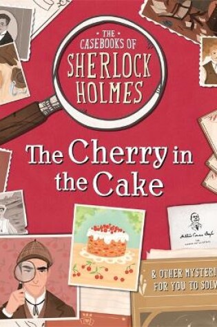 Cover of The Casebooks of Sherlock Holmes The Cherry in the Cake