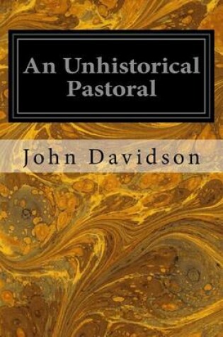 Cover of An Unhistorical Pastoral