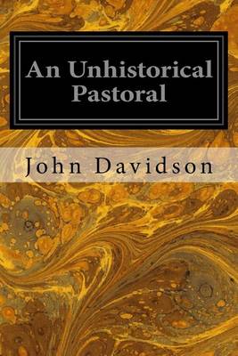 Book cover for An Unhistorical Pastoral